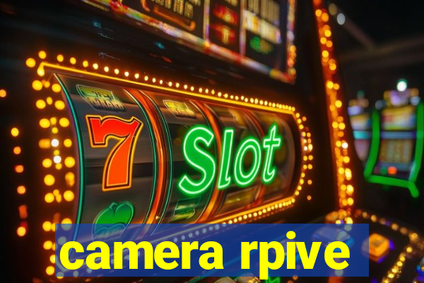 camera rpive